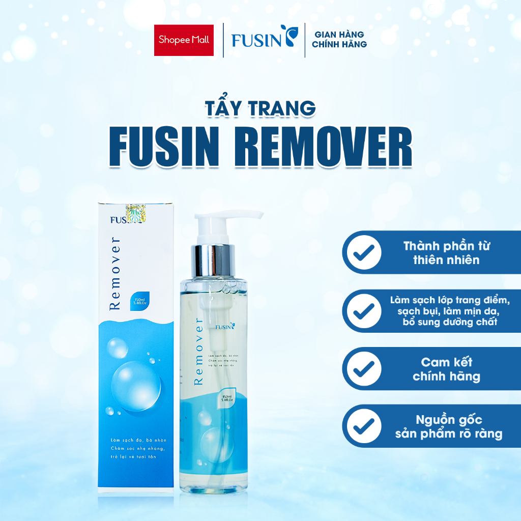 Nước tẩy trang làm sạch sâu, dưỡng ẩm cho mọi loại da FUSIN REMOVER dung tích 150ml