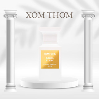 Nước hoa unisex tf soleil blanc edp chính hãng - xóm thơm