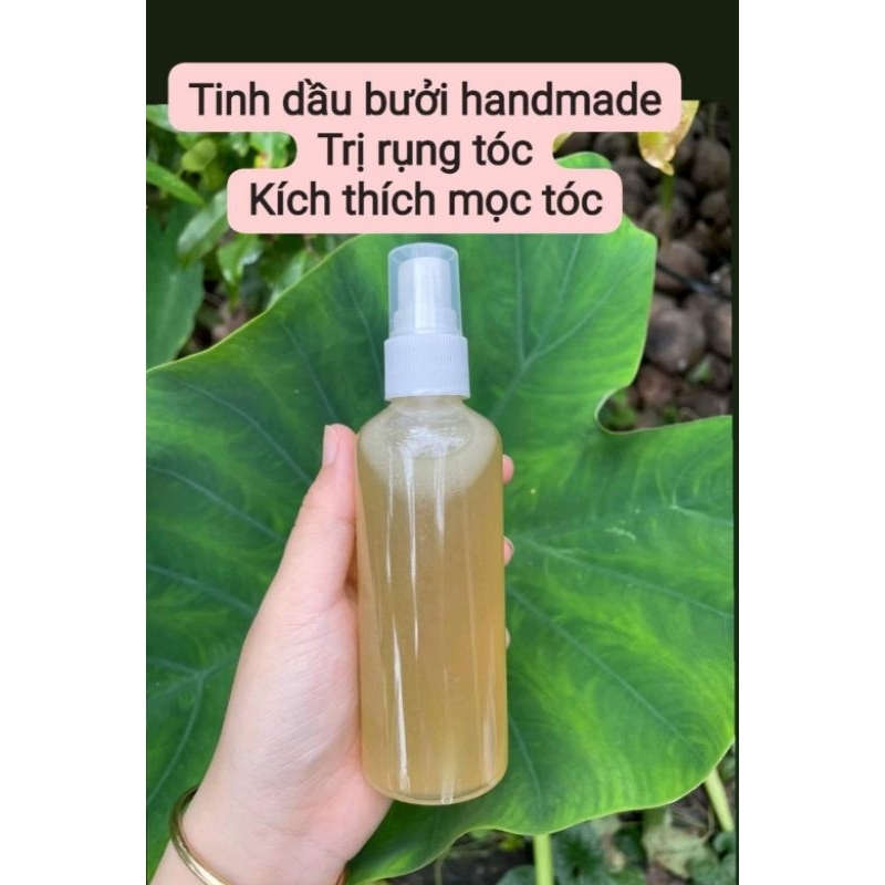 TINH DẦU BƯỞI THIÊN NHIÊN HANDMADE - NGUYÊN CHẤT 100%