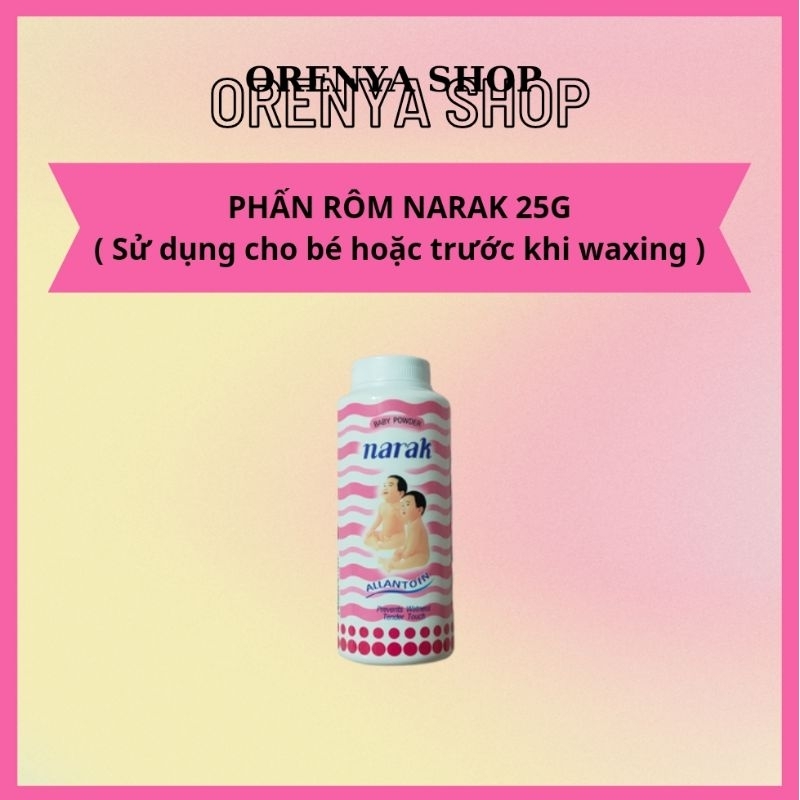Phấn rôm cho bé hoặc dùng trước waxing Narak 25g