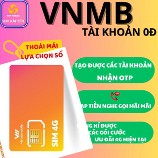 (TẶNG QUE CHỌC SIM) SIM VNMB MIỄN PHÍ 300GB, SIM 4G, SIM 5G, SIM VNMB KING