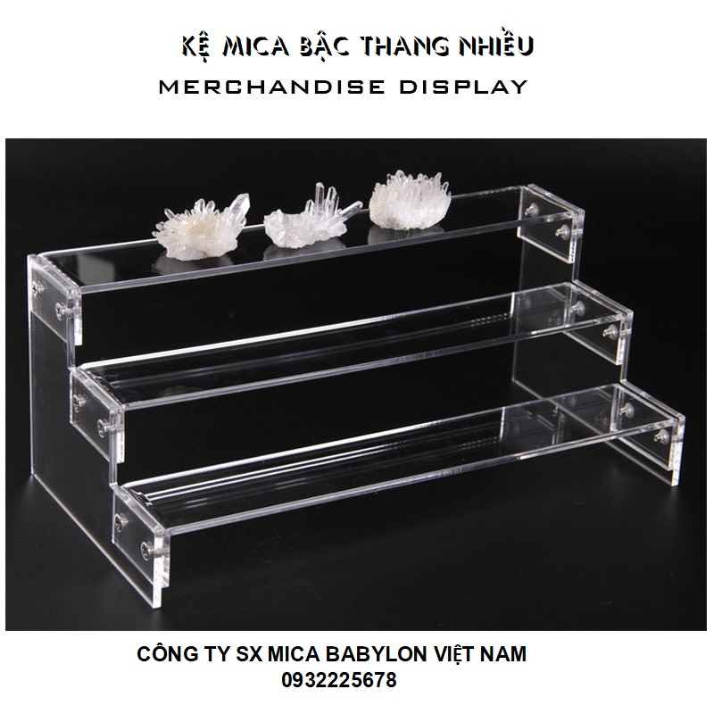 Kệ Mica Trưng Bày Mô Hình Sản Phẩm Nhiều Tầng Bậc Thang