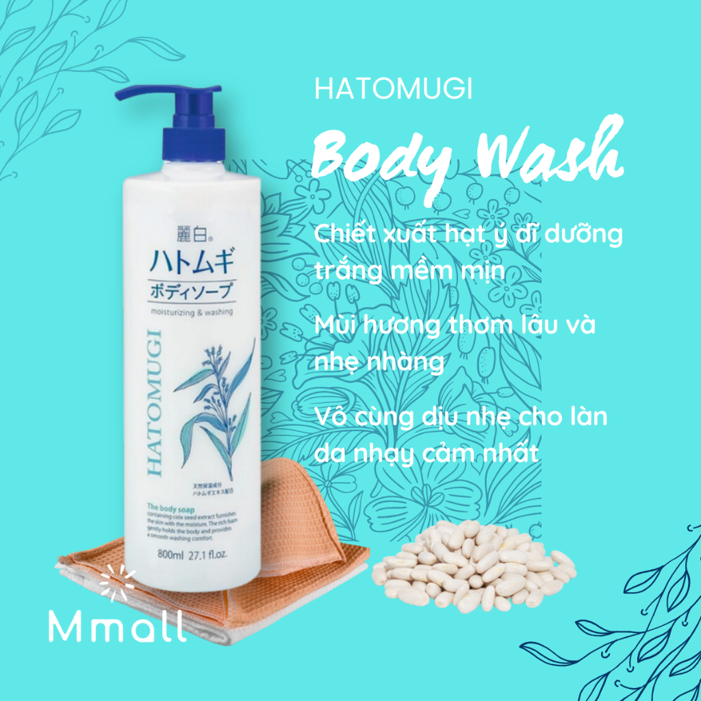 Sữa tắm Hatomugi Body Wash trắng da toàn thân lưu hương thơm lâu chiết xuất ý dĩ Nhật Bản 600ml 800ml | Mmall.vn