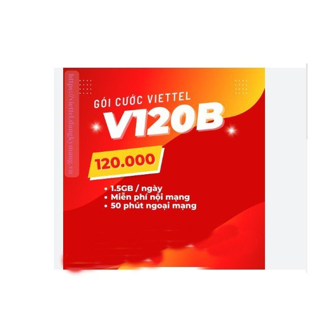 Sim V120N 1.5 GB/Ngày VIETTEL 4G  Miễn Phí Nghe Gọi Nội Mạng Ngoại Mạng Hàng Chính Hãng