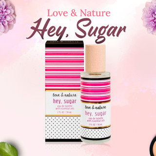 Nước hoa pháp love & nature hey, sugar eau de toilette 59ml