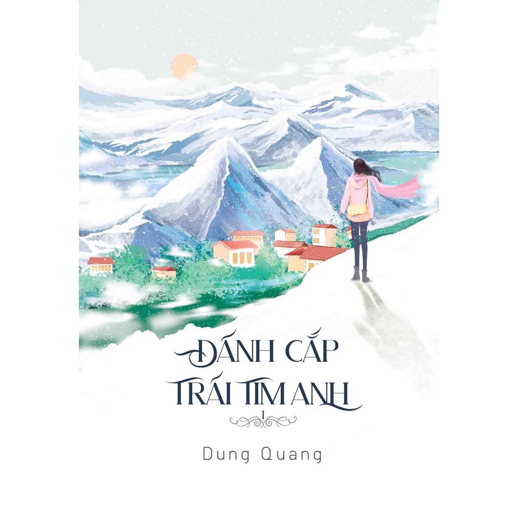 Sách - Đánh cắp trái tim anh (Dung Quang)