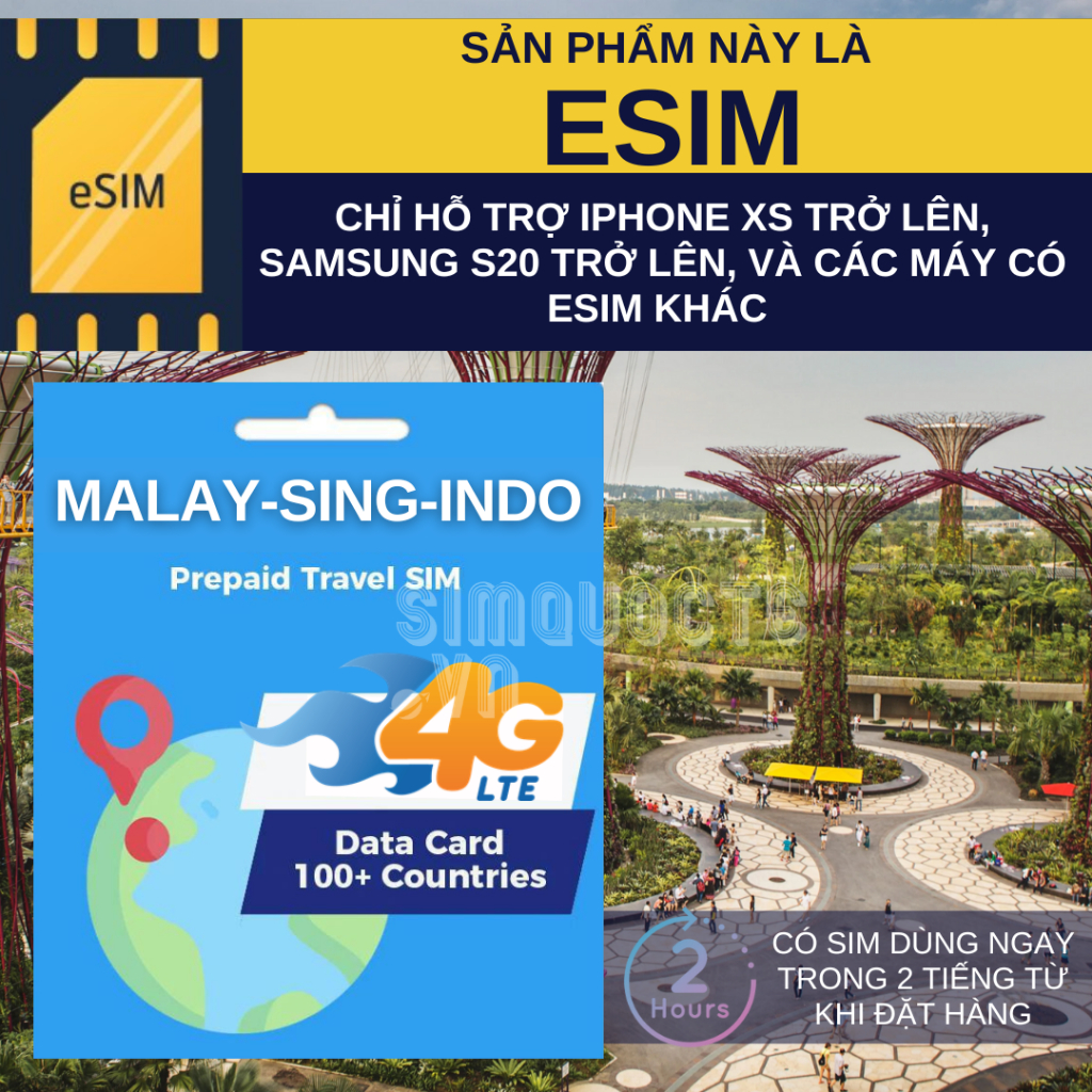 [Esim] Sim du lịch 4G Malaysia Singapore Indonesia tiện dụng tiết kiệm có nhiều gói cước