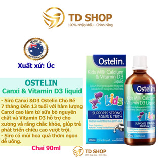 [NK Úc] Canxi và vitamin D3 200IU dạng nước cho bé Ostelin Kids Milk Calcium & Vitamin D3 Liquid 90ml của Úc - TD Shop