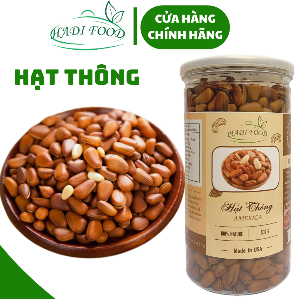 500g Hạt Thông Mỹ HADIFOOD