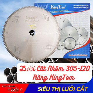 Lưỡi Cắt Nhôm Hệ Cao Cấp Khe Lazer size 305-120 Răng KingTom - Siêu Mịn - êm tay
