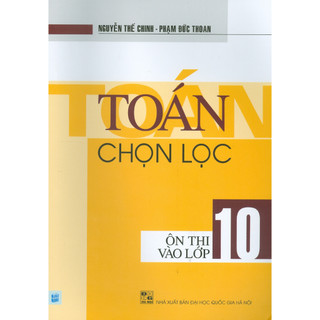 Sách - toán chọn lọc ôn thi vào lớp 10