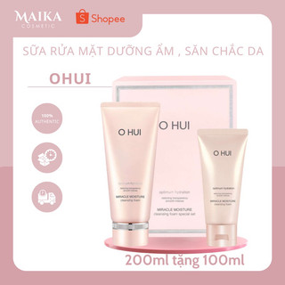 Set sữa rửa mặt ohui 200ml + 100ml miracle moisture cleansing foam