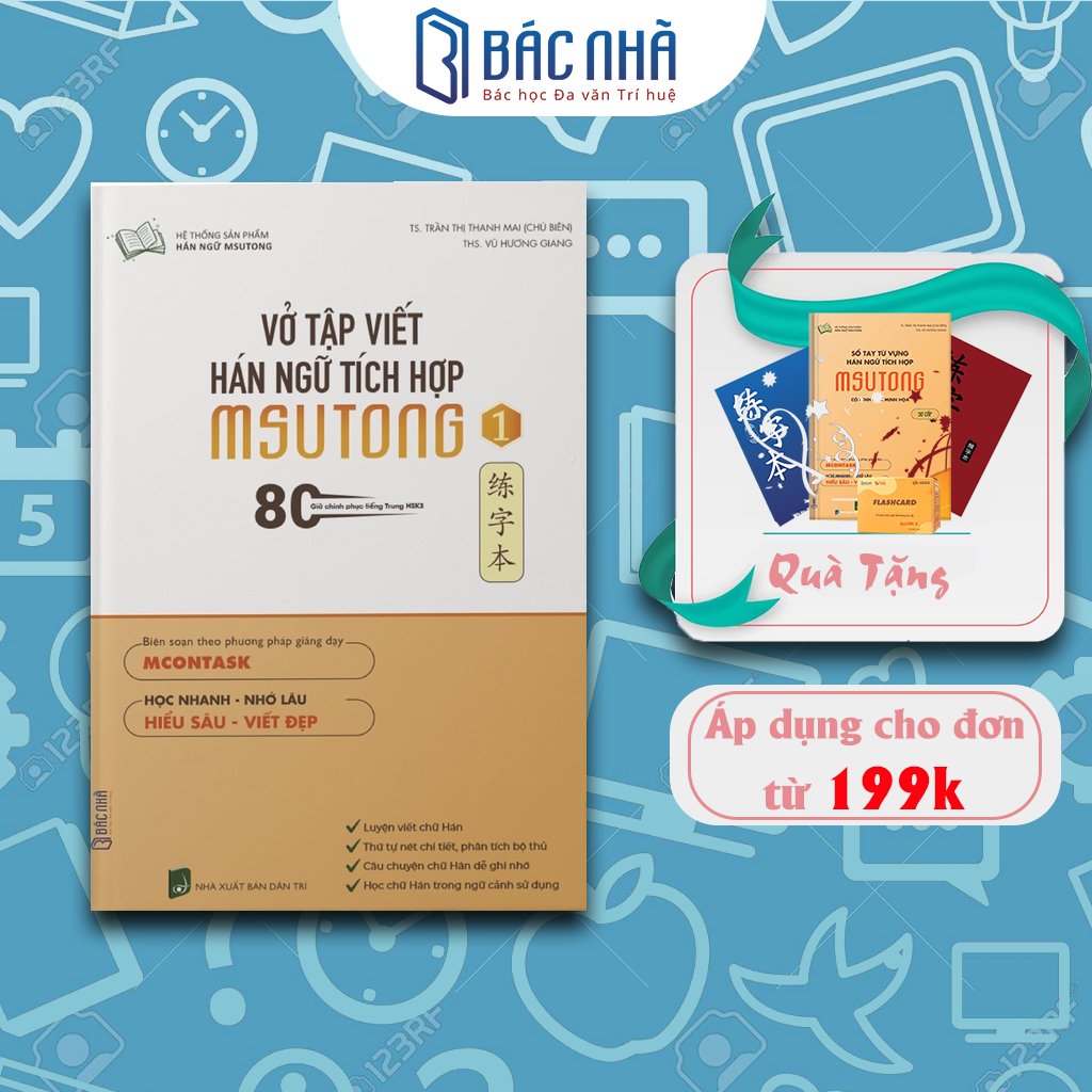 Sách - Vở tập viết tiếng Trung tích hợp MSUTONG tập 1