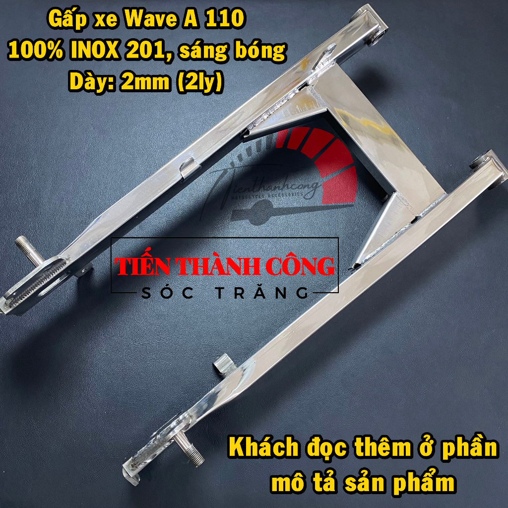 Gấp xe máy xe Wave A 110 (dùng chung: Wave S 110, RSX 110 và Blade 110) , INOX 201 loại hộp, dày 2ly, hiệu ứng ánh gương