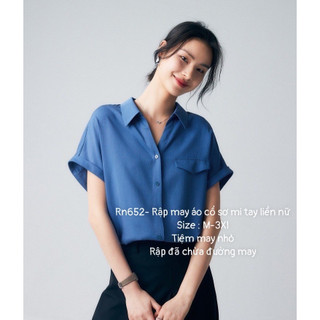 RN652_Rập giấy may áo cổ sơ mi tay liền nữ