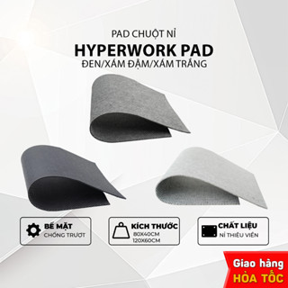 Pad chuột vải nỉ HyperWork - 120x60cm / 80x40cm - Hàng Chính Hãng