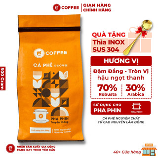 Cà phê pha phin truyền thống E-Coffee rang mộc hương Chocolate hậu vị ngọt từ cafe Robusta Arabica