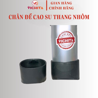 Chân đế cao su thang nhôm nhiều kích thước VICHITA, phụ kiện thang nhôm đế lót chân thang rút đơn