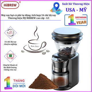 Máy xay hạt cà phê tự động, tích hợp 34 chế độ xay. Thương hiệu Mỹ HiBREW cao cấp G3