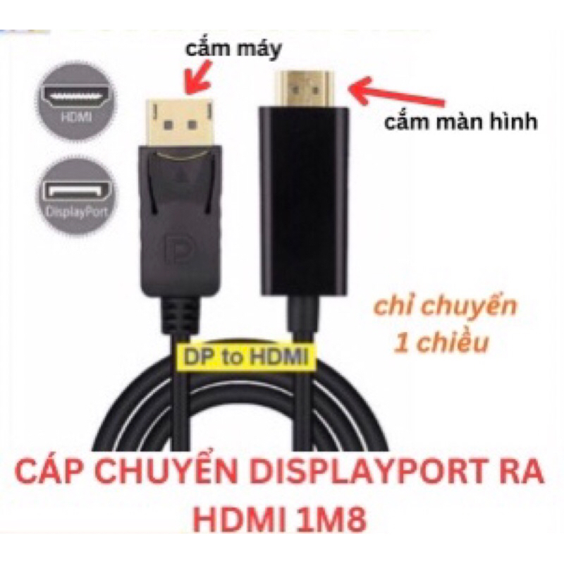 Dây cáp chuyển DisplayPort  sang HDMI 1080P Full HD dài 1,8m. chất lượng hình ảnh sống động, rõ ràng và tinh tế