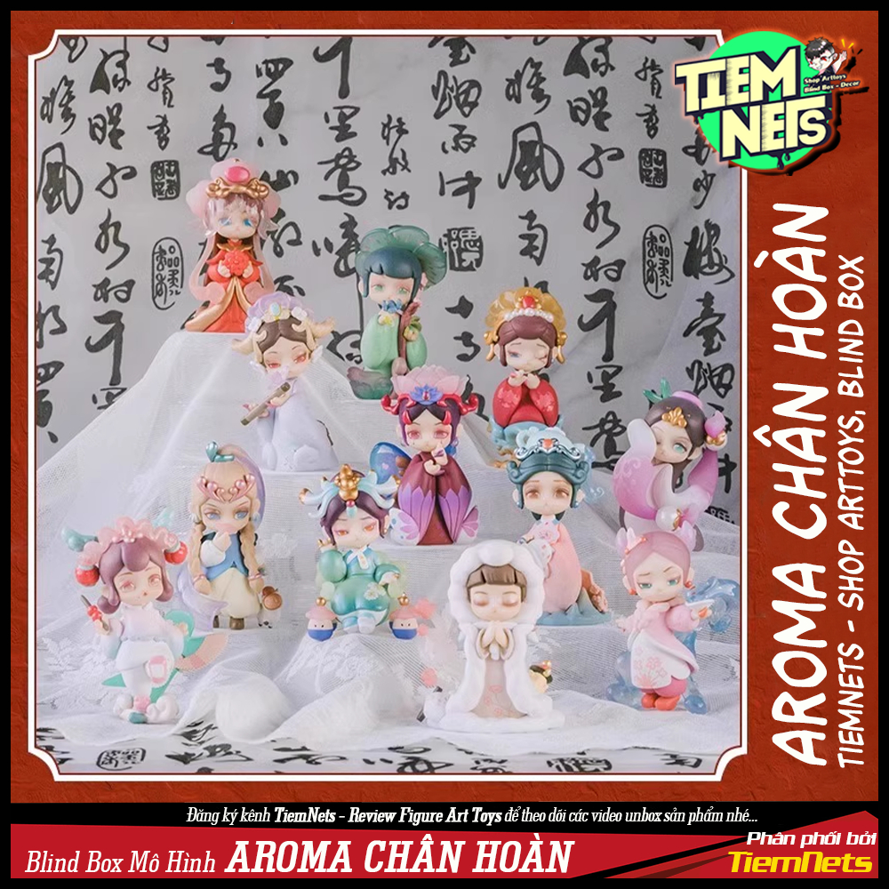 BỘ MÔ HÌNH BLIND BOX AROMA CHÂN HOÀN