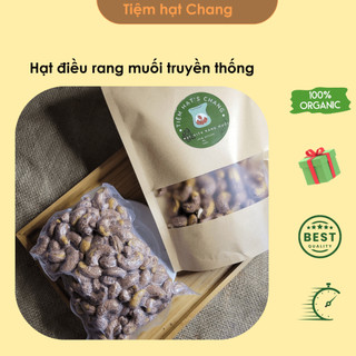 Hạt điều lụa rang củi, hạt điều rang muối Bình Phước hàng loại 1 Tiệm hạt Chang