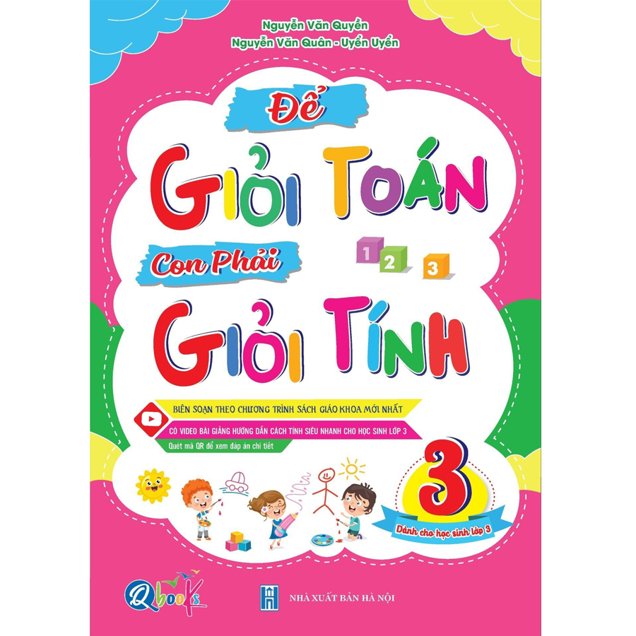 Sách - Để Giỏi Toán Con Phải Giỏi Tính - Dành cho học sinh lớp 1,2,3 (lẻ tùy chọn).