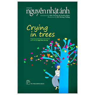 Sách - crying in trees - nguyễn nhật ánh