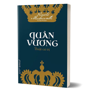 Sách - Quân Vương - Thuật Cai Trị ( Niccolò Machiavelli, Alp)