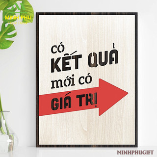 Tranh động lực văn phòng: Có kết quả mới có giá trị