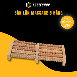 Massage chân - dụng cụ massage lăn chân bằng gỗ 5 hàng - bàn lăn mát xa tholeshop 3520
