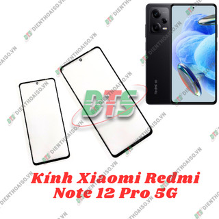 Mặt kính xiaomi redmi note 12 pro 5g