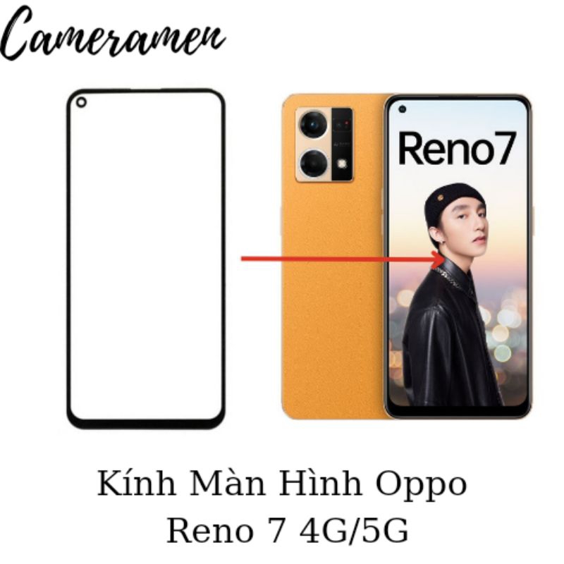 Kính Ép / Kính Màn Hình Oppo Reno 7 4G , Reno 7 5G