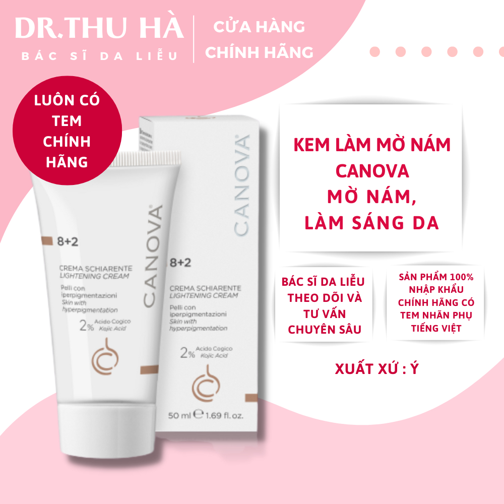 Kem nám tàn nhang sáng da CANOVA 8+2 giảm thâm nám dưỡng da chậm lão hóa - Dr. Thu Hà