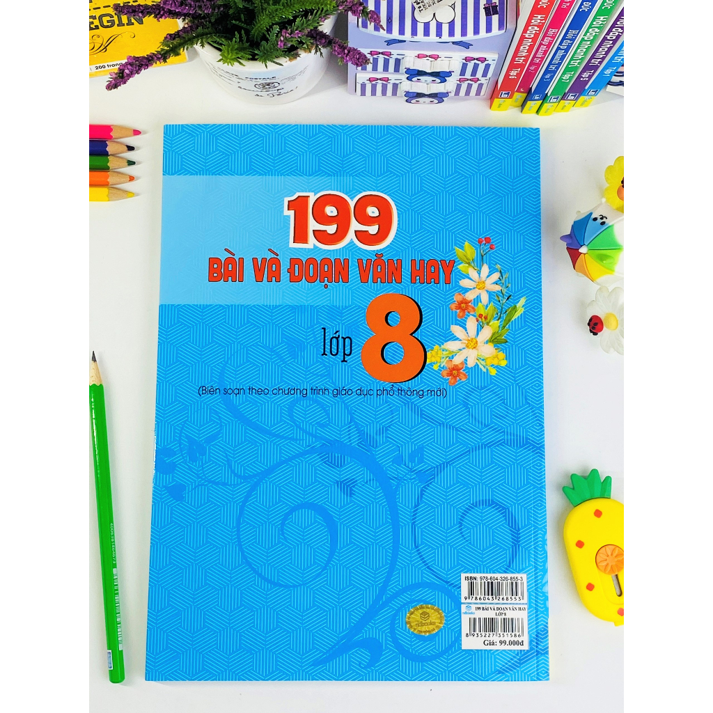Sách - 199 Bài Và Đoạn Văn Hay Lớp 8 - Biên Soạn Theo Chương Trình GDPT mới - ndbooks