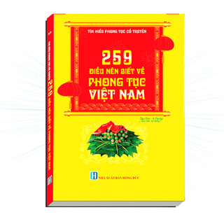 Sách - 259 điều nên biết về phong tục việt nam