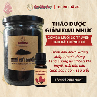 COMBO HẾT ĐAU NHỨC MỎI XƯƠNG KHỚP SƯNG PHÙ TỪ GỪNG GIÓ, MUỐI THẢO DƯỢC NGÂM CHÂN - QUÊ MỘT CỤC - (HANDMADE)
