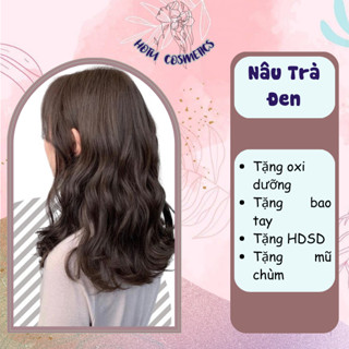   FREESHIP  Combo Thuốc Nhuộm Tóc Nâu Trà Đen Nhuộm Tại Nhà Tặng Oxi Và Găng Tay 