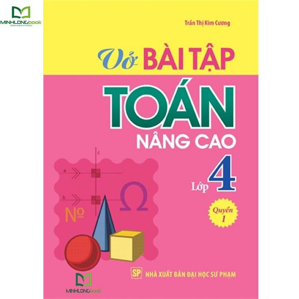 Sách: Vở Bài Tập Toán Nâng Cao Lớp 4