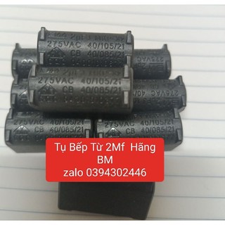 Tụ bếp từ 2mf hãng bm chính hãng hàng sịn