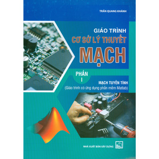 Sách - giáo trình cơ sở lý thuyết mạch - phần i: mạch tuyến tính