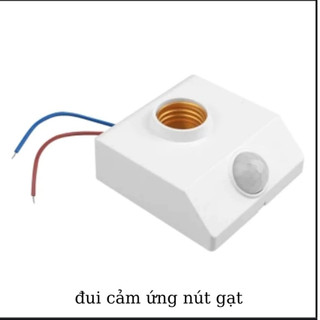 Đui đèn cảm ứng hồng ngoại
