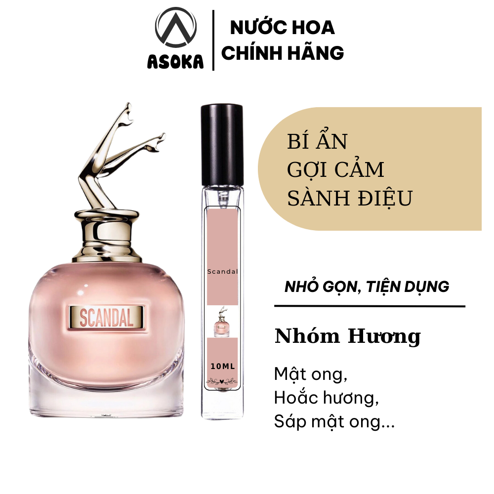 Nước hoa nữ SCANDAL EDP hương thơm ngọt ngào quyến rũ chiết 10ml chính hãng Asoka Shop