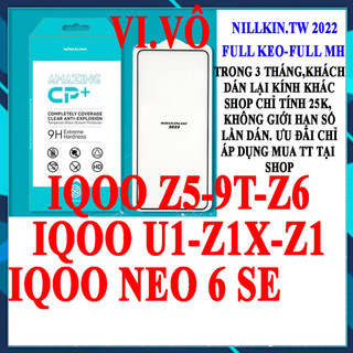 Kính cường lực Nillkin.tw mẫu 2022 cho Vivo IQOO/IQ00 U1/Z1X/Z1/Z5/9T/Z6/Neo 6 SE