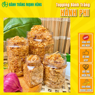 Hành phi thơm giòn 50g/ 100g/ 150g - bánh tráng mạnh hùng