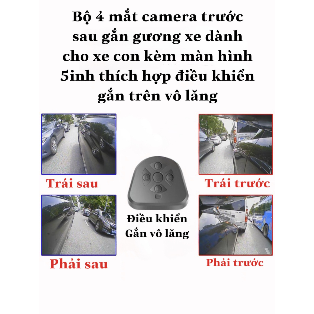 Bộ camera hành trình gắn gương xe con 4 mắt quay mạn sườn quay trước, sau, trái, phải góc rộng kèm màn hình 5 inh, tích