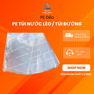 (1kg) PE Dẻo Loại 1 - Túi Đựng Nước Lèo - Túi Đường Loại 1 Bao Không 1Cái Lỗi