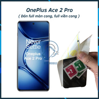 Miếng dán dẻo PPF cho OnePlus Ace 2 Pro full màn cong