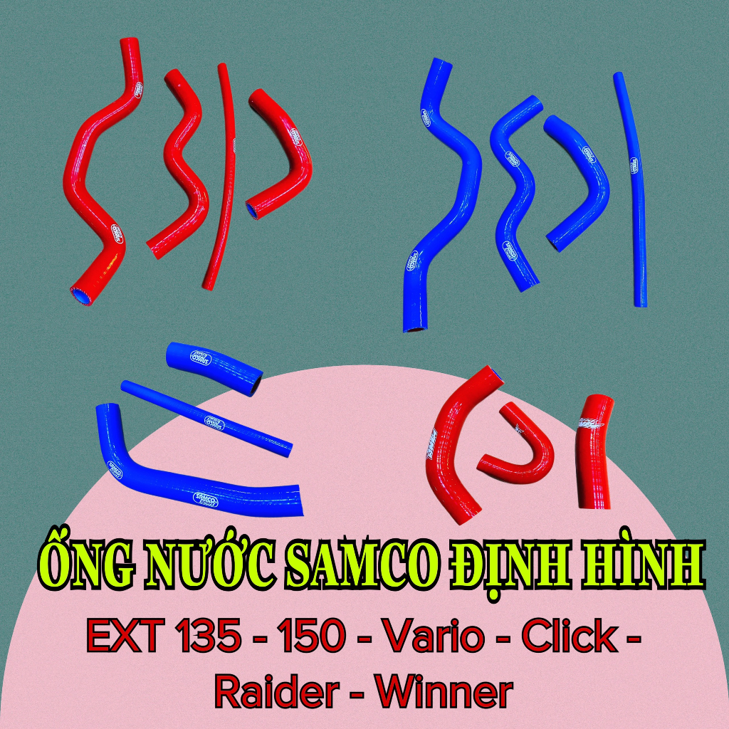 Ống nước SAMCO định hình Thái EXT 135 - 150 - WINNER - SONIC - VARIO - RAIDER