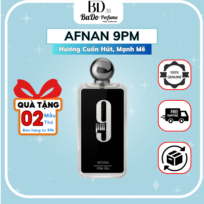Nước hoa Nam Afnan 9PM hương của cuốn hút boy Mẫu thử 2ml, 5ml, 10ml BaDo Perfume
